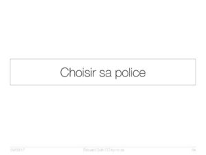 Choisir sa police